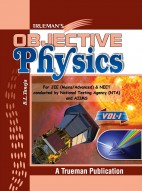 Trueman's Objective Physics for Medical / Engg. Entrance Examinations